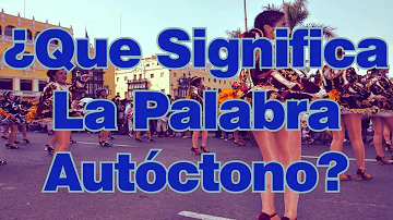 Qual è il significato del termine autoctonia?
