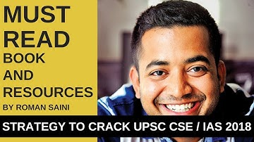 Must Read Book and Resources - UPSC CSE 2018 Preparation Strategy By Roman Saini