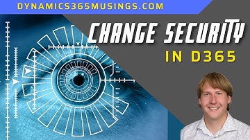 Change Security In D365