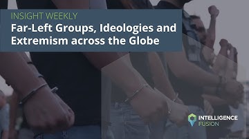 Far-Left Groups, Ideologies and Extremism across the Globe