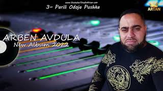 Arben Avdula 2022 Parili Odoja Pushka Track 3 -