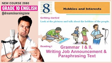Grade 10 English || Unit-8 Grammar I & II, Job Announcement & Paraphrasing @kandi4kids