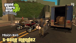 GTA San Andreas Android - Misión #45: T-Bone Mendez (Improved Main SCM × VYGS: Reborn Xtreme)