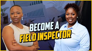 How to Become a Field Inspector ?