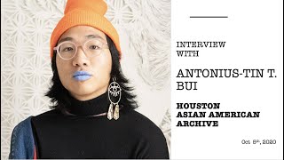 Artist Talk with Antonius-Tin T. Bui, Houston Asian American Archive