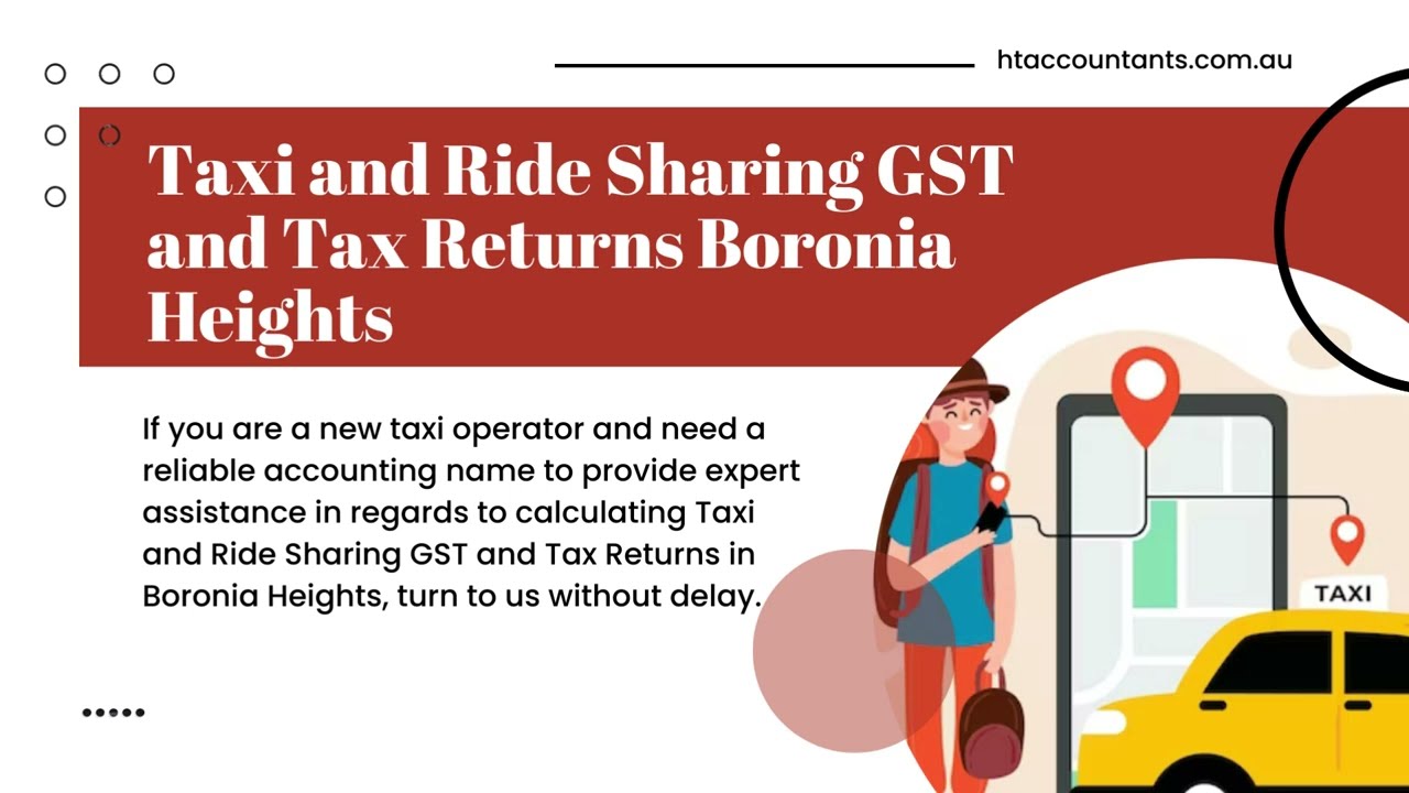 Taxi and Ride Sharing GST and Tax Returns Boronia Heights & Greenbank