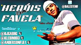 Mc Daleste - Heróis Da Favela Dj Ga Bhg Áudio Oficial