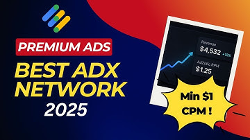 Best AdX Network | Google AdX | High CPM Ad Network | Google Adsense Alternative