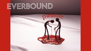 Everbound - Paumé Prod.oniji Lyric Video