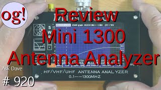 Review Mini 1300 Antenna Analyzer (#920)