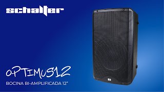SCHALTER | OPTIMUS12 Bocina Bi-Amplificada 800W RMS