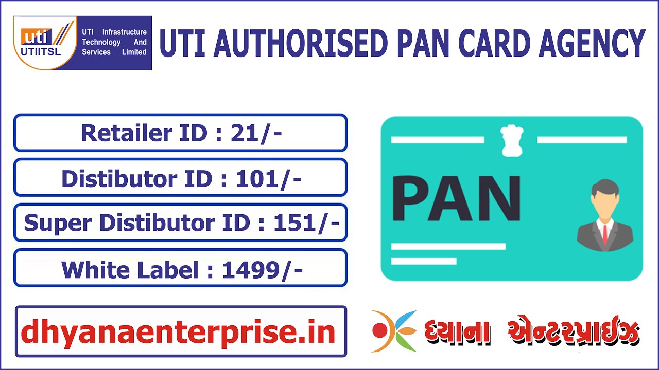 UTI Retailer ID registration UTI Authorised PanCard Agency Dhyana
