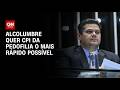 Alcolumbre diz que quer instalar CPI da Pedofilia "o mais rápido possível" | LIVE CNN