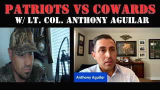 Download Lagu Patriots VS Cowards W/ Green Beret Lt. Col. Anthony Aguilar MP3 Download Lagu Patriots VS Cowards W/ Green Beret Lt. Col. Anthony Aguilar MP3