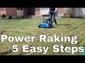 5 Steps DIY How to Power rake or De Thatch your lawn