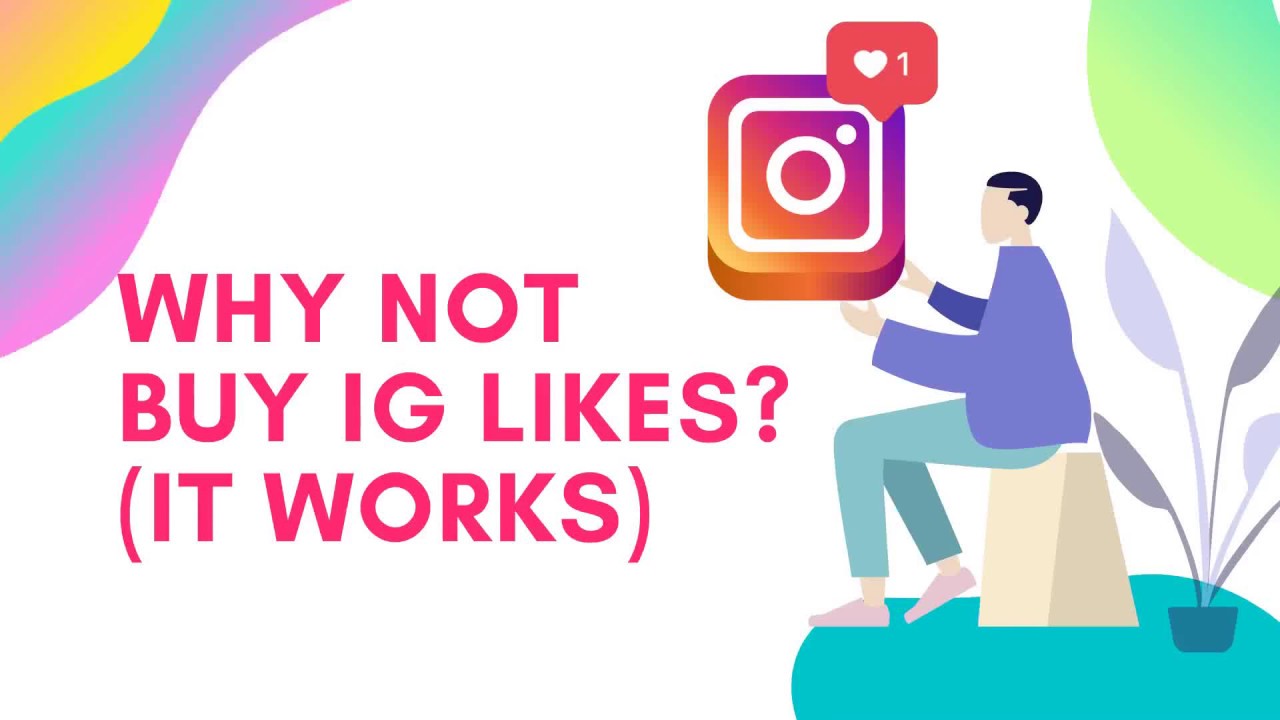 Why Not Buy IG Likes It Works YouTube