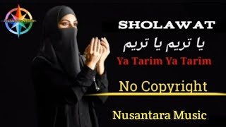 Ya Tarim Ya Tarim || No Copyright || Bebas Hak Cipta @NusantaraMusic