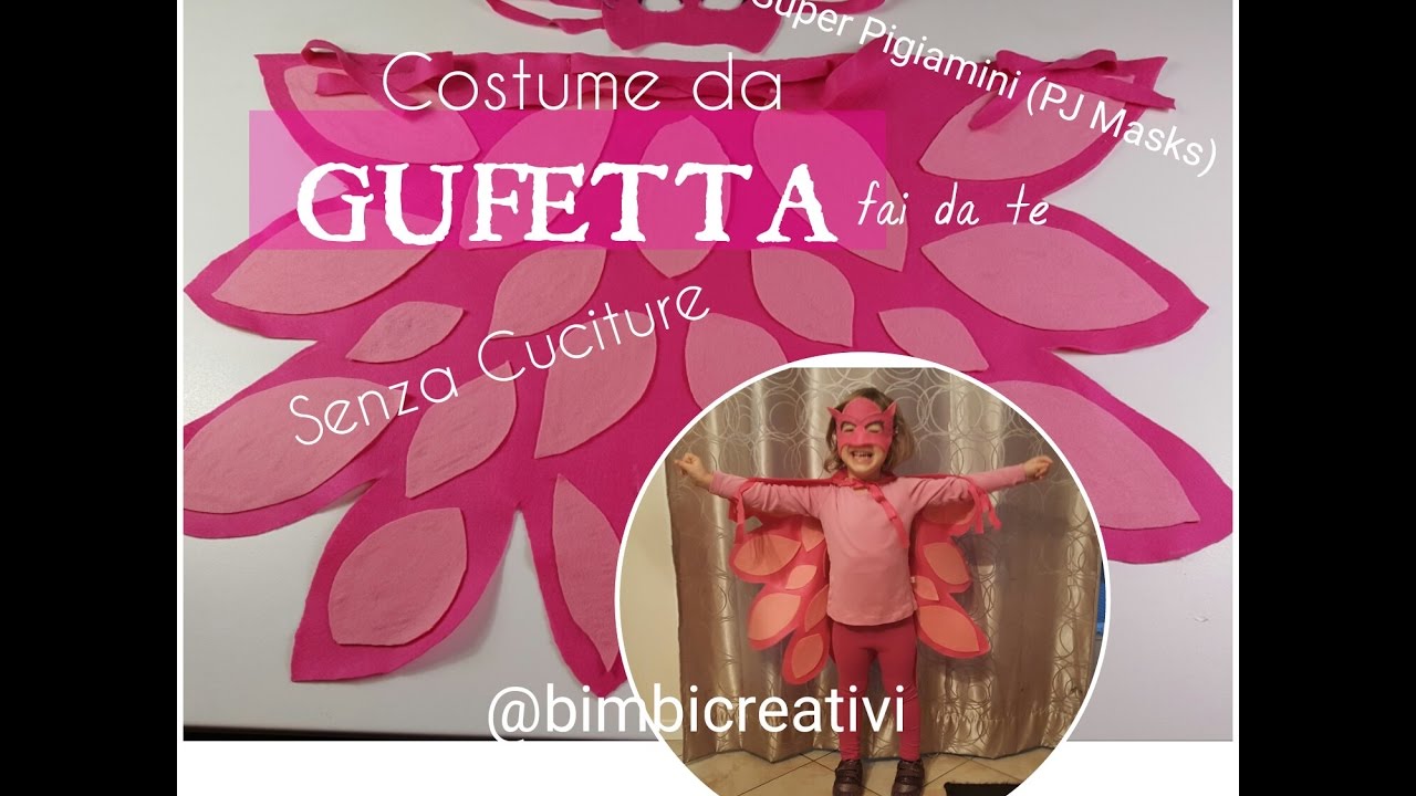 PJ Masks: Costume GUFETTA Diy (Owlette Costume DIY) / Bimbi Creativi / #97  