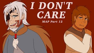I Dont Care - MAP Part 12