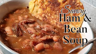 How to Make Delicious Ham & Bean Soup| Savory Ham & Beans| Leftover Holiday Ham #ComfortFood