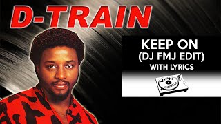 Watch Dtrain Keep On video