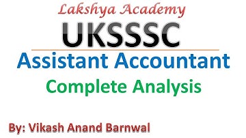 UKSSSC Assistant Accountant Complete Analysis 2021 || By Vikash Anand