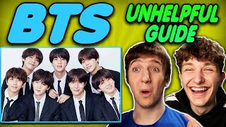 Unhelpful Guide To BTS REACTION