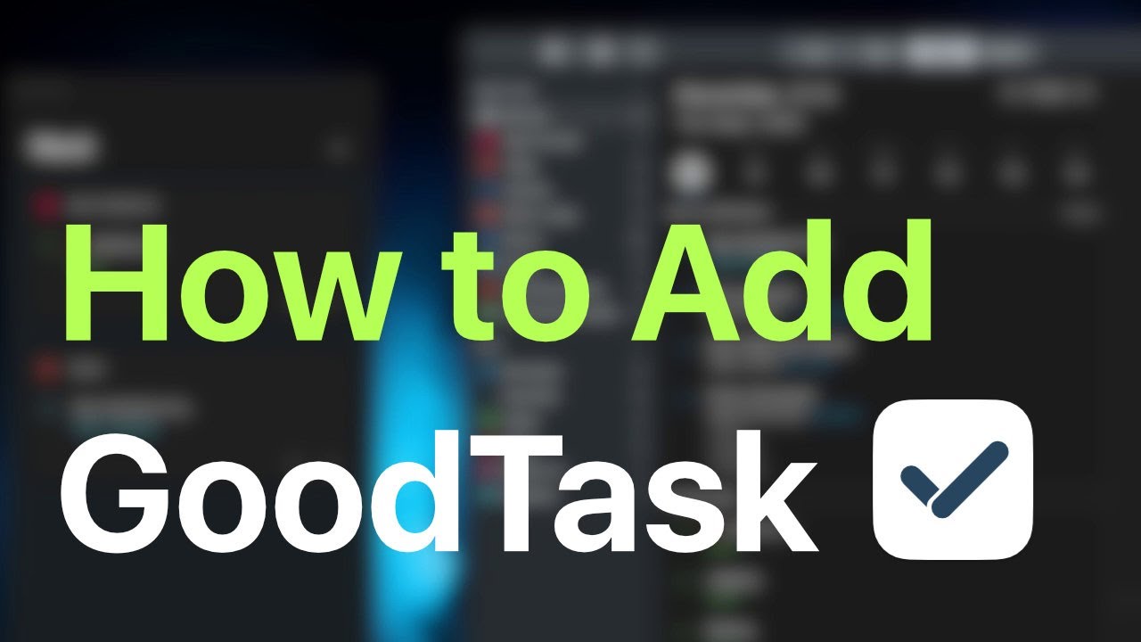 goodtask ios 13 goodtask ios 13