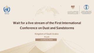 First international conference on sand and dust storms - Day 3