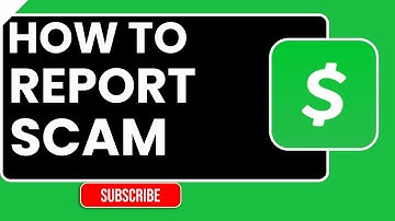 How to Report a Scam on Cash App | Get Help & Protect Your Money Fast