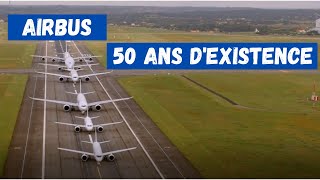 HISTOIRE D'AIRBUS - 50 ANS D'EXISTENCE