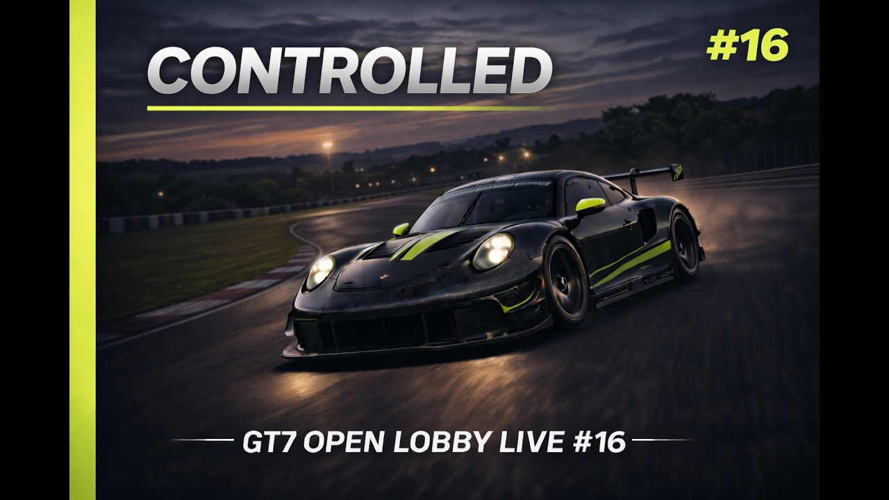 CONTROLLED | GT7 Open Lobby LIVE #16