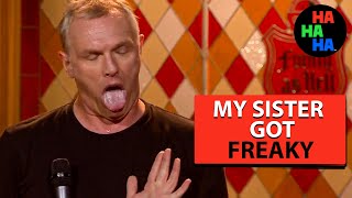 Greg Davies  My Sister Got Freaky