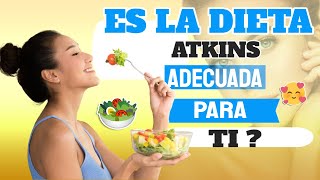 LA DIETA ATKINS ES ADECUADA PARA USTED | La dieta Atkins ¿buena o mala? screenshot 1