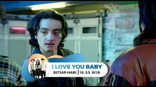 I LOVE YOU BABY : Raka dan Darwin ribut gara-gara Baby
