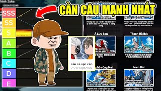 Thinh Zuka Phát Hiện Bảng Xếp Hạng Cần Câu Mạnh Nhất Bậc Sss Trong Câu Cá Vạn Cân