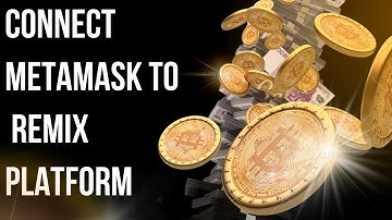 How to connect your metamask wallet to remix IDE for deploying smart contracts?