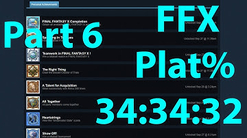 FFX PC Plat% Speedrun [34:32:32 w/o loads] (Part 6/6)