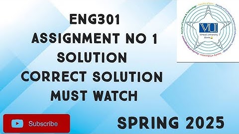 ENG301 Assignment No 1 Solution Spring 2025 | eng301 assignment 1 solution 2025 |eng301 assignment 1