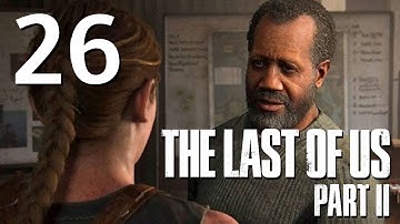 THE LAST OF US PART 2 Gameplay Walkthrough | Isaac and the Forward Base, Abby looks for Owen