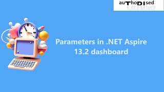 Parameters in .NET Aspire 13.2 dashboard