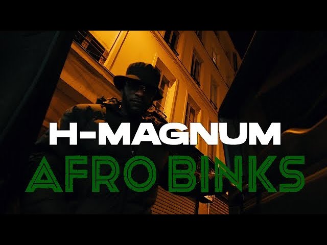 H Magnum - Afro Binks [Clip officiel]