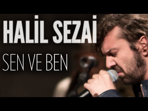 Halil Sezai - Sen ve Ben (JoyTurk Akustik)