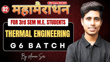 Thermal Engineering | Part-02 | One Shot | Mechanical engineering By Aman Sir