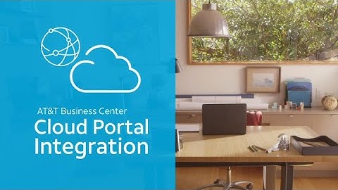 Cloud Portal Integration - AT&T Business Center