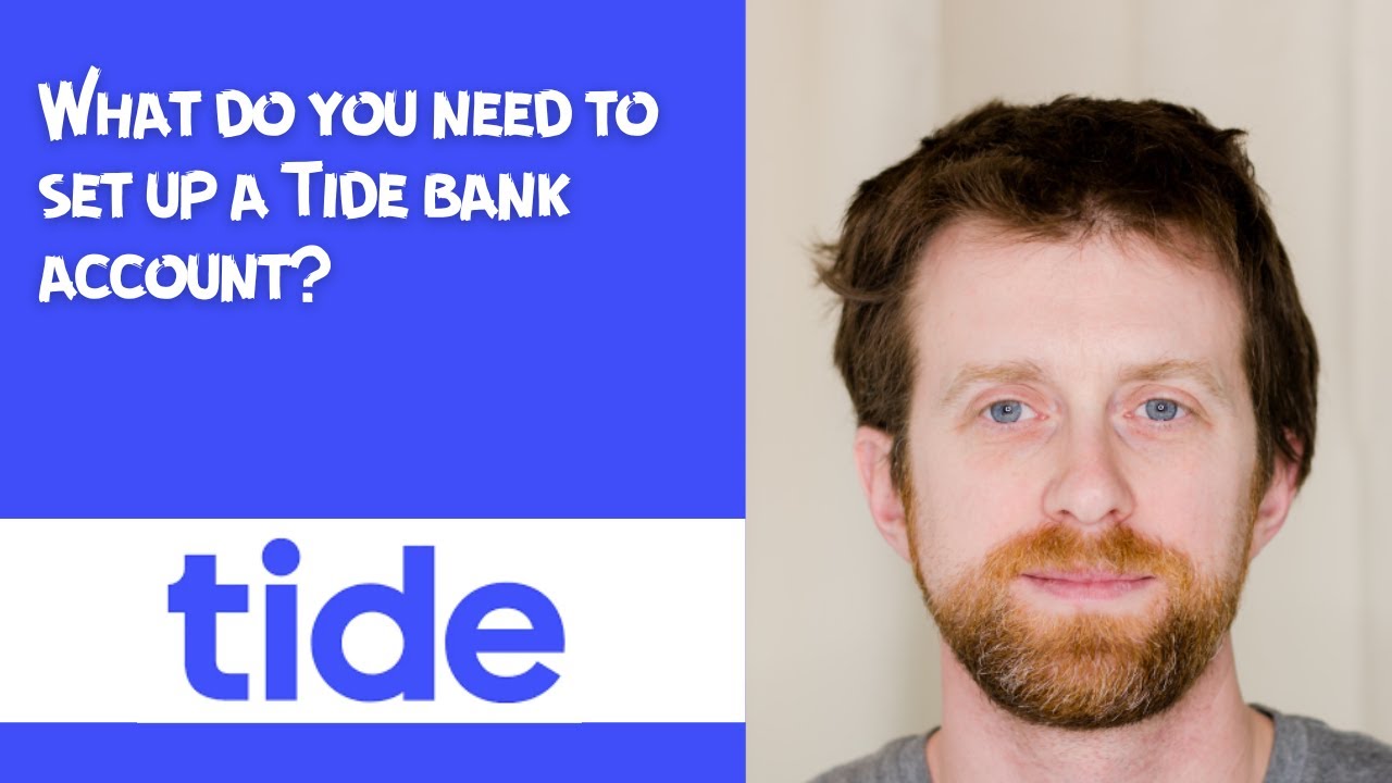 What do you need to set up a Tide bank account