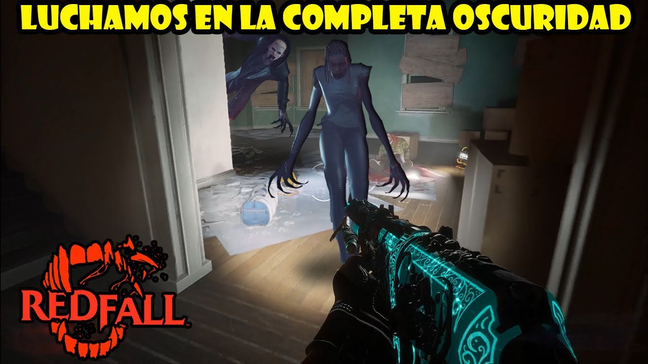 LA LUCHA MAS PELIGROSA EN LA COMPLETA OSCURIDAD...…| REDFALL CAMPAÑA # 2