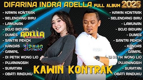 DANGDUT KOPLO TERPOPULER 2025 | KAWIN KONTRAK | DIFARINA INDRA ADELLA FULL ALBUM TERBARU 2025 