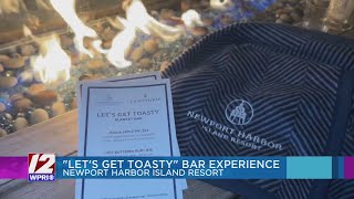"Lets Get Toasty" Bar Experience at Newport Harbor Island Resort
