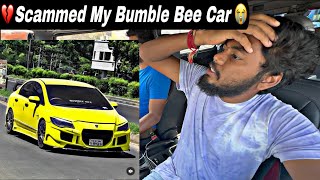  Scammed My Bumble Bee Car Im Crying 